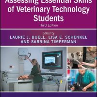 Assessing Essential Skills of Veterinary Technology Students, 3rd Edition