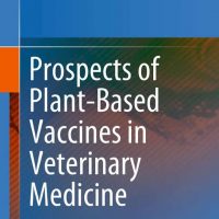 Prospects of Plant-Based Vaccines in Veterinary Medicine